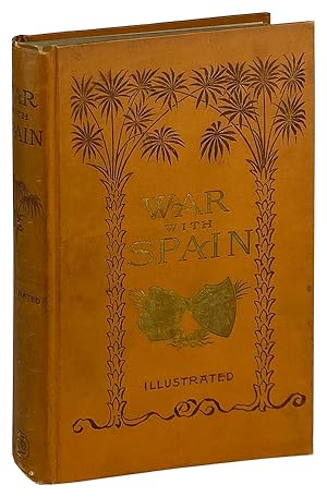 The War with Spain and Story of Spain and Cuba