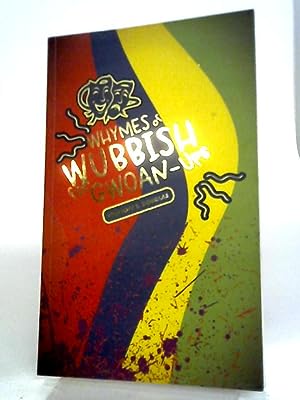 Imagen del vendedor de Whymes of Wubbish for Gwoan-Ups a la venta por World of Rare Books