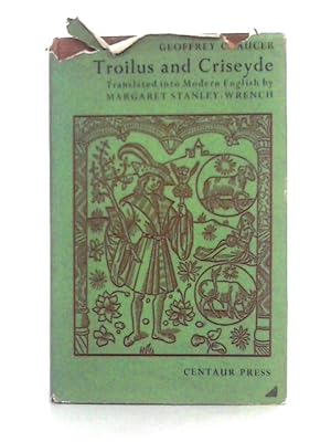 Immagine del venditore per Troilus and Criseyde, Translated Into Modern English venduto da World of Rare Books
