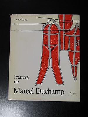Clair Jean. L'oeuvre de Marcel Duchamp. Catalogue. Musée National d'Art Moderne 1977.