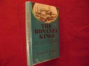 Seller image for The Bonanza Kings. The Social Origins and Business Behavior of Western Mining Entrepreneurs. 1870-1900. for sale by BookMine