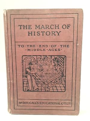 Image du vendeur pour The March of History mis en vente par World of Rare Books