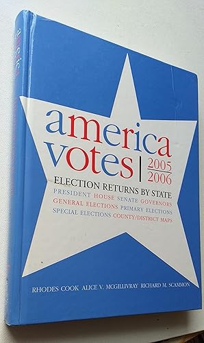 Image du vendeur pour America Votes 27 2005 -2006 - Election returns by State. mis en vente par Mr Mac Books (Ranald McDonald) P.B.F.A.