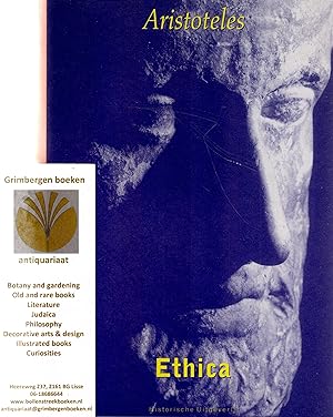 Ethica / Ethica Nicomachea, vertaald, ingeleid en van aantekeningen voorzien door Christine Panni...