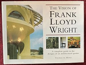 Bild des Verkufers fr THE VISION OF FRANK LLOYD WRIGHT. zum Verkauf von Graham York Rare Books ABA ILAB