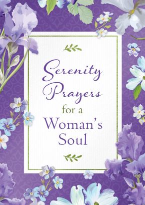 Imagen del vendedor de Serenity Prayers for a Woman's Soul a la venta por ChristianBookbag / Beans Books, Inc.