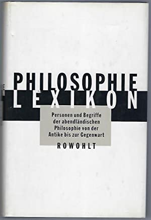 Immagine del venditore per Philosophielexikon. Personen und Begriffe der abendlndischen Philosophie von der Antike bis zur Gegenwart venduto da Grimbergen Booksellers