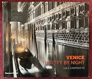 Seller image for VENICE. THE CITY BY NIGHT. for sale by Graham York Rare Books ABA ILAB