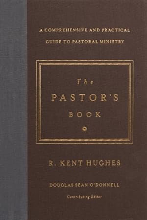 Seller image for Pastor's Book : A Comprehensive and Practical Guide to Pastoral Ministry for sale by GreatBookPrices