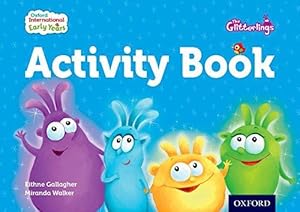 Image du vendeur pour Oxford International Early Years: The Glitterlings: Activity Book mis en vente par WeBuyBooks