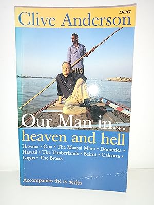 Seller image for Our Man in.Heaven and Hell: Beirut, Calcutta, Lagos, the Bronx for sale by Adventure Bookshop