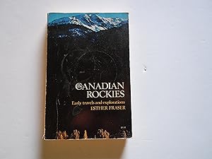 Seller image for The Canadian Rockies/Early Travels and Explorations for sale by Empire Books