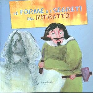 Bild des Verkufers fr Le forme e i segreti del ritratto zum Verkauf von Librodifaccia