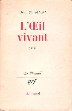 Bild des Verkufers fr L'oeil Vivant essai ( Corneille , Racine , Rousseau , Stendhal ) zum Verkauf von Au vert paradis du livre