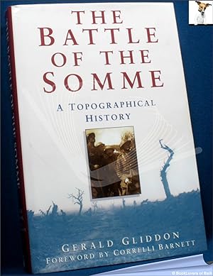 Seller image for The Battle of the Somme: A Topographical History for sale by BookLovers of Bath