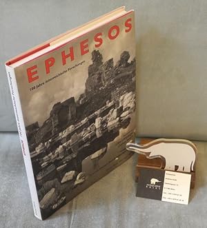 Ephesos. 100 Jahre österreichische Forschungen. Hrsg. vom Österreichischen Archäologischen Instit...