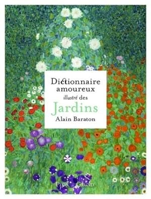 Dictionnaire amoureux illustré des Jardins