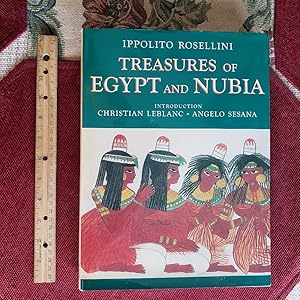 TREASURES OF EGYPT AND NUBIA: DRAWINGS FROM THE FRENCH~TUSCAN EXPEDITION OF 1828 Led By JEAN~FRAN...