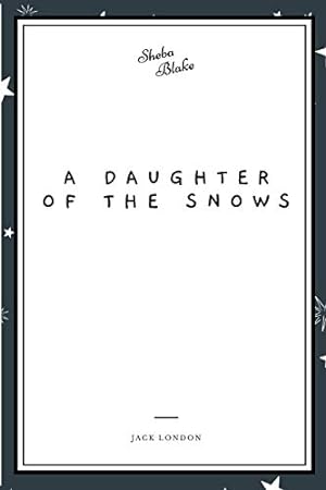 Seller image for A Daughter of the Snows for sale by Redux Books