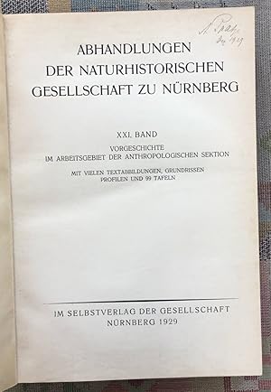 Vorgeschichte im Arbeitsgebiet der Anthropologischen Sektion. Grabungsberichte der Anthropologisc...