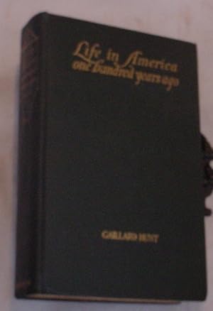 Seller image for Life in America One Hundred Years Ago for sale by R Bryan Old Books