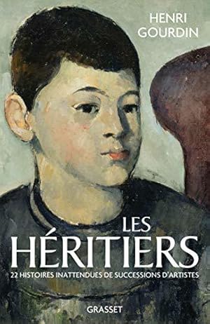 Bild des Verkufers fr Les hritiers: Vingt histoires inattendues de succession d'artistes zum Verkauf von JLG_livres anciens et modernes