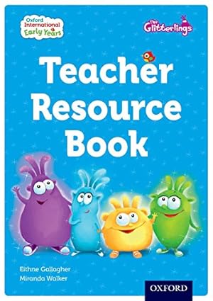 Image du vendeur pour Oxford International Early Years: The Glitterlings: Teacher Resource Book mis en vente par WeBuyBooks