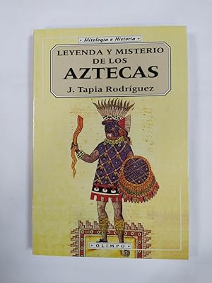 Imagen del vendedor de LEYENDA Y MISTERIO DE LOS AZTECAS. a la venta por TraperaDeKlaus