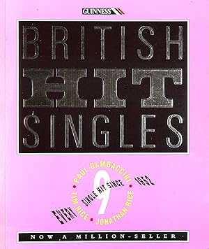 Seller image for The Guinness Book of British Hit Singles for sale by M Godding Books Ltd