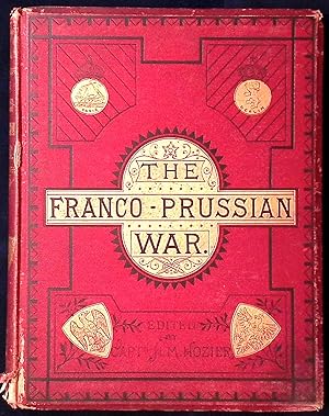 Imagen del vendedor de Franco-Prussian War _ it causes, incidents, and conseuences a la venta por San Francisco Book Company