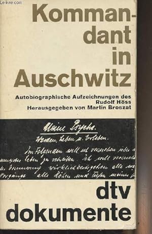 Bild des Verkufers fr Kommandant in Auschwitz, autobiographische Aufzeichnungen - "Dokumente" 114 zum Verkauf von Le-Livre