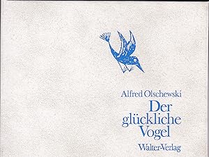 Seller image for Der glckliche Vogel for sale by Versandantiquariat Karin Dykes