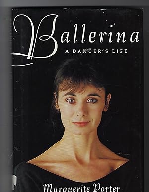 Seller image for Ballerina - a Dancer's Life for sale by Peakirk Books, Heather Lawrence PBFA