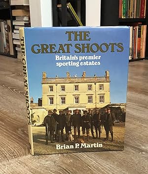 The Great Shoots: Britain's Premier Sporting Estates