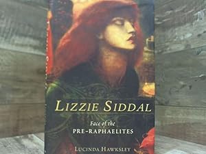 Imagen del vendedor de Lizzie Siddal: Face of the Pre-Raphaelites a la venta por Archives Books inc.