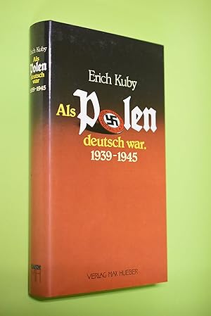 Als Polen deutsch war : 1939 - 1945. Teil von: Anne-Frank-Shoah-Bibliothek