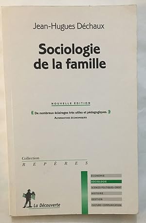 Sociologie de la famille (nouvelle édition)