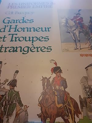 gardes d'honneur et troupes étrangères