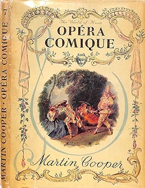 The World Of Music: Opera Comique