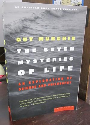 The Seven Mysteries of Life: An Exploration of Science and Philosophy