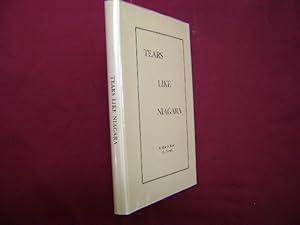 Imagen del vendedor de Tears Like Niagara. Inscribed by the author. a la venta por BookMine