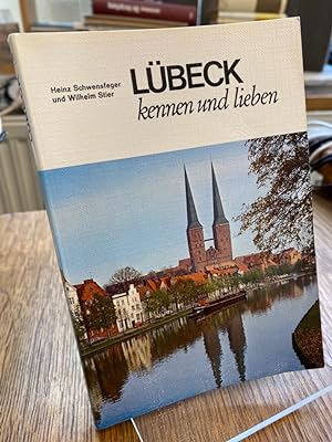 Seller image for Lbeck kennen und lieben. Spaziergnge fr Freunde und Gste der alten Hansestadt. (= LN-Touristikfhrer Band 8). for sale by Altstadt-Antiquariat Nowicki-Hecht UG