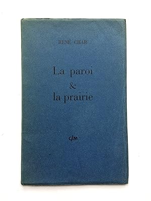 Seller image for La Paroi & la Prairie for sale by Pascal Coudert