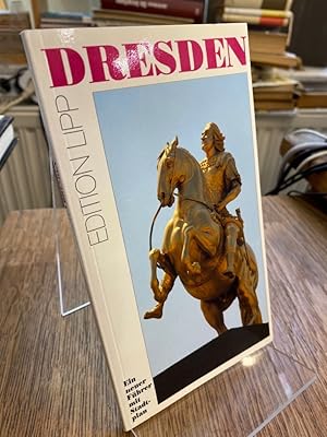 Seller image for Dresden. Ein neuer Fhrer mit Stadtplan. for sale by Altstadt-Antiquariat Nowicki-Hecht UG