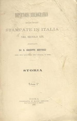 Bild des Verkufers fr Repertorio bibliografico delle opere stampate in Italia nel secolo XIX. Storia. 1876-1880. zum Verkauf von studio bibliografico pera s.a.s.