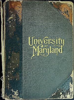 Seller image for University Of Maryland, 1807-1907: Its History, Influence, Equipment And Characteristics, With Biographical Sketches and Portraits of Its Founders, Benefactors, Regents, Faculty and Alumni; Volume 2 for sale by Wonder Book