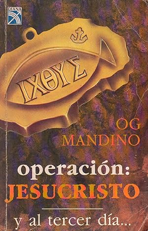 Immagine del venditore per Operacin Jesucristo: Y Al Tercer Dia (Spanish Edition) venduto da Von Kickblanc