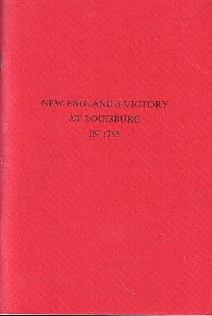 Seller image for New England's Victory at Louisburg in 1745 for sale by Kenneth Mallory Bookseller ABAA