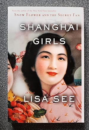 Immagine del venditore per Shanghai Girls venduto da Books on the Square