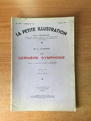 Seller image for LA PETITE ILLUSTRATION n 669 Roman n 311 : LA DERNIERE SYMPHONIE for sale by KEMOLA